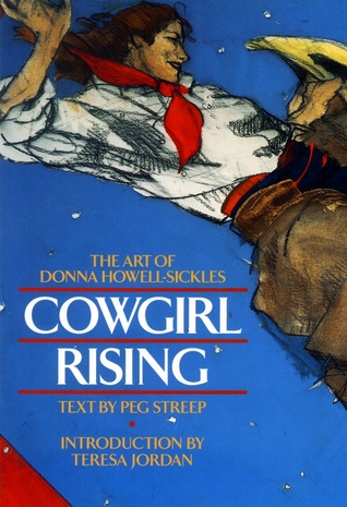 Cowgirl Rising: The Art of Donna Howell-Sickles