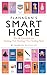 Flanagan's smart home : the 98 essentials for starting out, starting over; scaling back