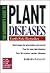 The Gardener's Guide to Plant Diseases