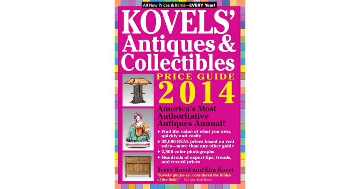 Kovels' Antiques and Collectibles Price Guide 2014 America's