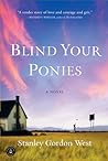 Blind Your Ponies