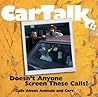 Car Talk: Doesn't Anyone Screen These Calls?: Calls About Animals and Cars