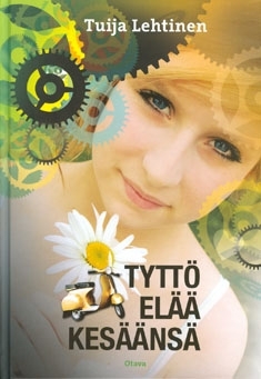 Tyttö elää kesäänsä (Hardcover)