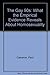 The Gay 90s: What the Empirical Evidence Reveals About Homosexuality
