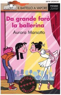 Da grande farò la ballerina (Paperback)