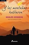 Y las montañas hablaron by Khaled Hosseini