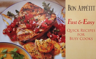 Fast & Easy: Quick Recipes for Busy Cooks (Paperback)