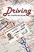 Driving: An Unofficial Guide