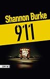 911 by Shannon  Burke