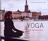 Yoga - att komma till ro