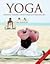 Yoga: Das grosse Praxisbuch...