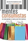 Mentes Consumista...