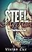 Steel My Heart (Sons of Steel Motorcycle Club, #1)