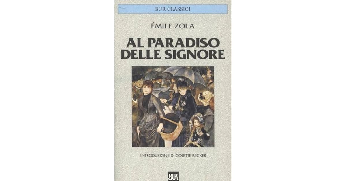 Al Paradiso delle signore by Émile Zola Al Paradiso delle signore by Émile Zola