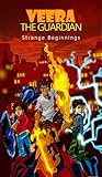 Veera the Guardian: Strange Beginnings (Guardians of Kaal, #1)