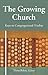 The Growing Church by Thom Belote