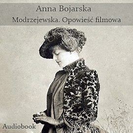 Modrzejewska. Opowieść filmowa (MP3 CD)