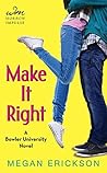 Make It Right by Megan Erickson