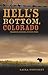 Hell's Bottom, Colorado