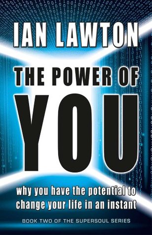 The Power of You: why you have the potential to change your life in an instant (Supersoul)