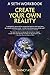 Create Your Own Reality: A Seth Workbook