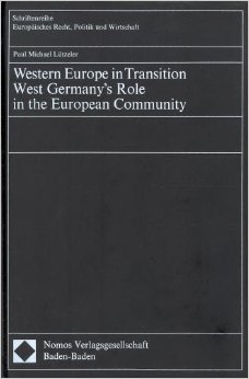 Western Europe in Transition: West Germany's Role in the European Community