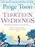 Thirteen Weddings: an unforgettable love story from the author of Seven Summers