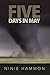 Five Days in May