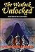 The Warlock Unlocked by Christopher Stasheff The Warlock Unlocked by Christopher Stasheff