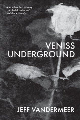 Veniss Underground