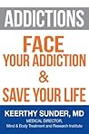 Addictions: Face Your Addiction & Save Your Life