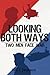 Looking Both Ways: Two Men Face War