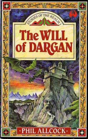 The Will of Dargan (Stories of the Realm, #1)