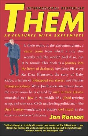 Them: Adventures with Extremists