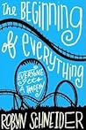 The Beginning of Everything by Robyn Schneider