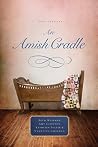 An Amish Cradle: ...