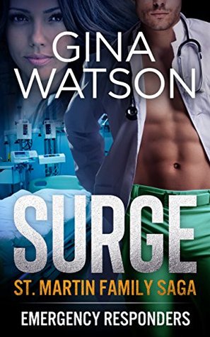Surge (St. Martin Family Saga: Emergency Responders, #3)