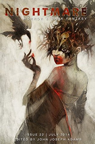 Nightmare Magazine 22: July 2014 (Kindle Edition)