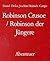 Robinson Crusoe / Robinson der Jüngere (German Edition)