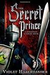 The Secret Prince by Violet Haberdasher