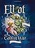 Elliot and the Goblin War (...
