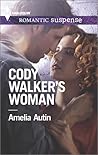 Cody Walker's Woman by Amelia Autin Cody Walker's Woman by Amelia Autin