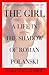 The Girl: A Life in the Sha...