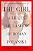 The Girl: A Life in the Shadow of Roman Polanski