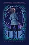 Starglass by Phoebe North