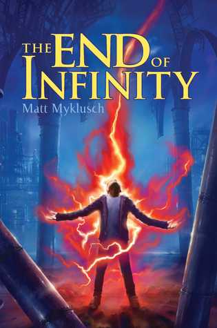The End Of Infinity Jack Blank Adventure 3 By Matt Myklusch