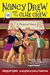A Musical Mess (Nancy Drew and the Clue Crew, #38)