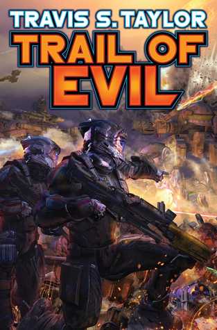 Trail of Evil (Tau Ceti Agenda, #4)
