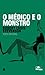 O médico e o monstro
