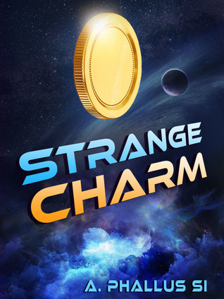 Strange Charm (Space Portal Vector, #1)